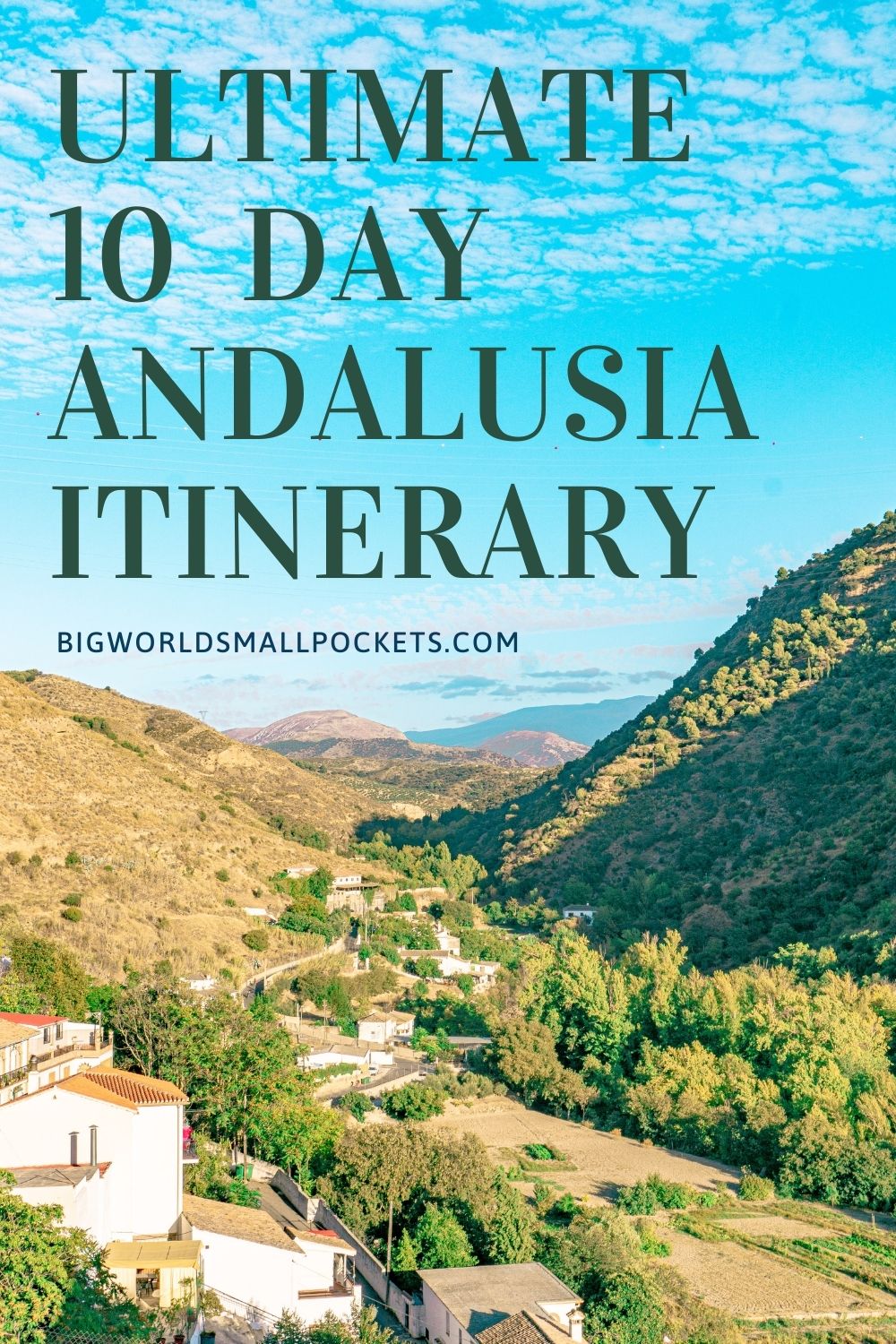 Ultimate 10 Day Andalusia Itinerary
