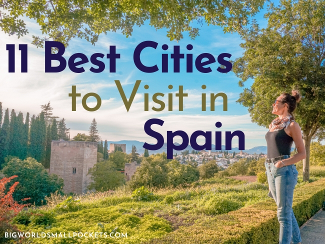 11 Best Cities to Visit in Spain