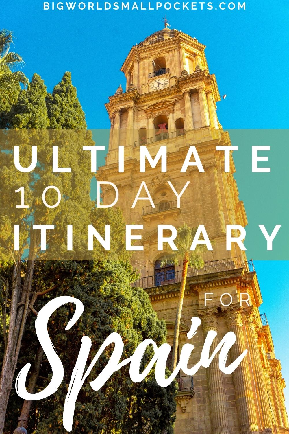Top 10 Day Travel Itinerary for Spain