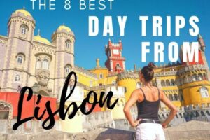 8 Top Lisbon Day Trips