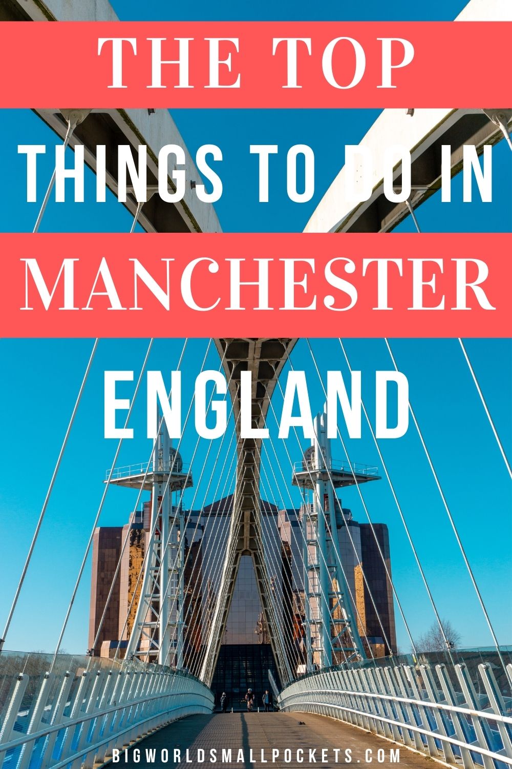 Top Things to Do in Manchester, UK