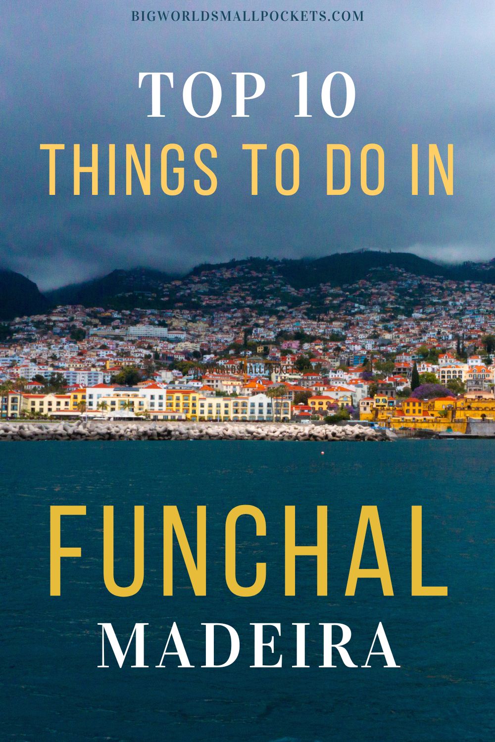 10 Best Things to Do in Funchal, Madeira