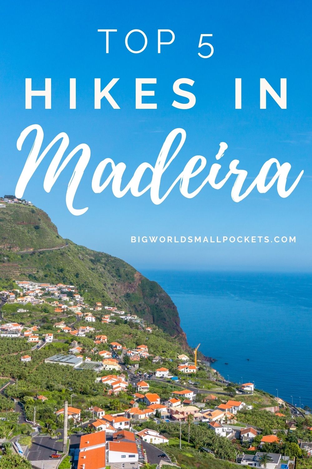 The Top 5 Madeira Hikes