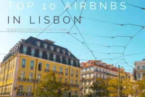 Top 10 Lisbon Airbnbs