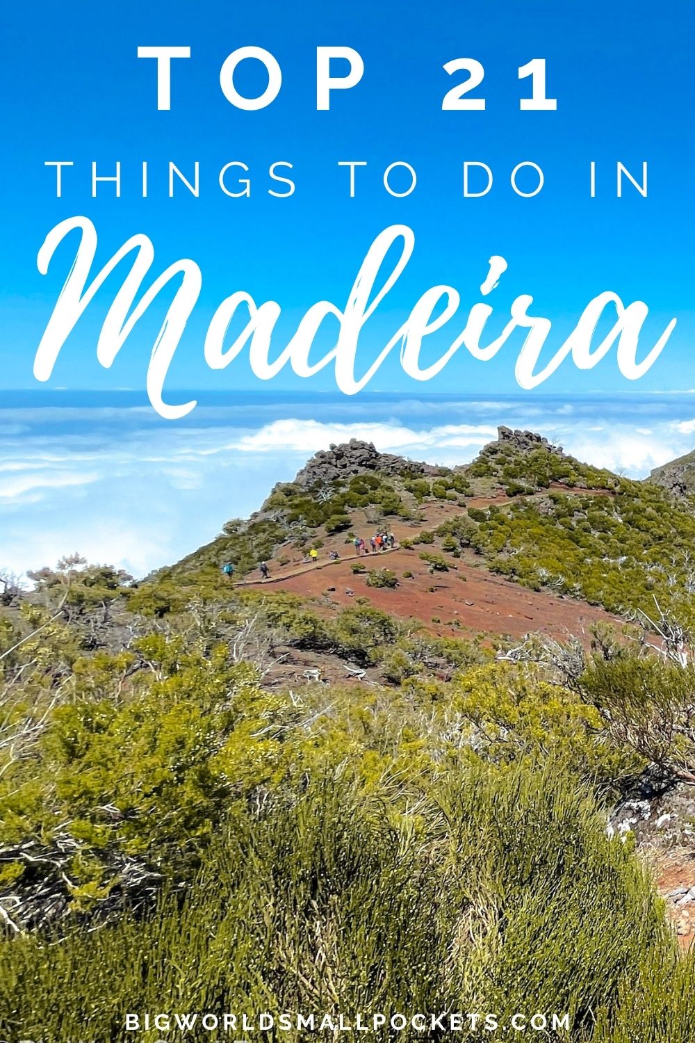 Top 21 Things to Do in Madeira