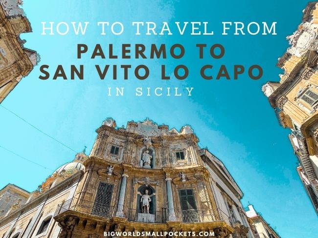 How to Travel from Palermo to San Vito lo Capo