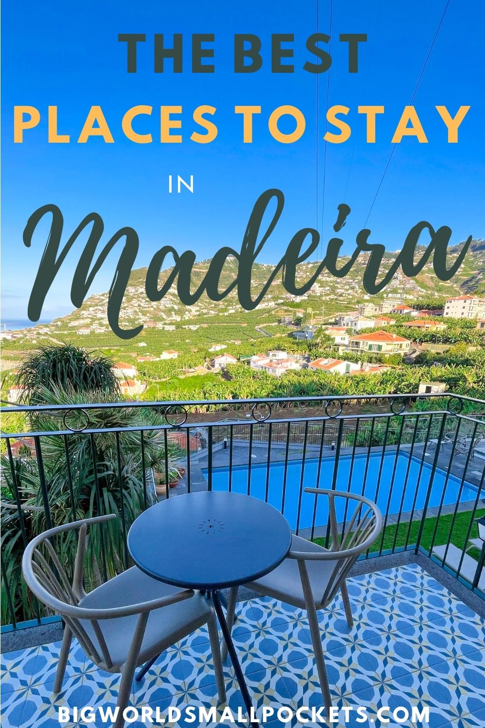 The Best Places to Stay in Madeira