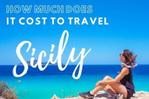 How Much Does it Cost to Travel Sicily?