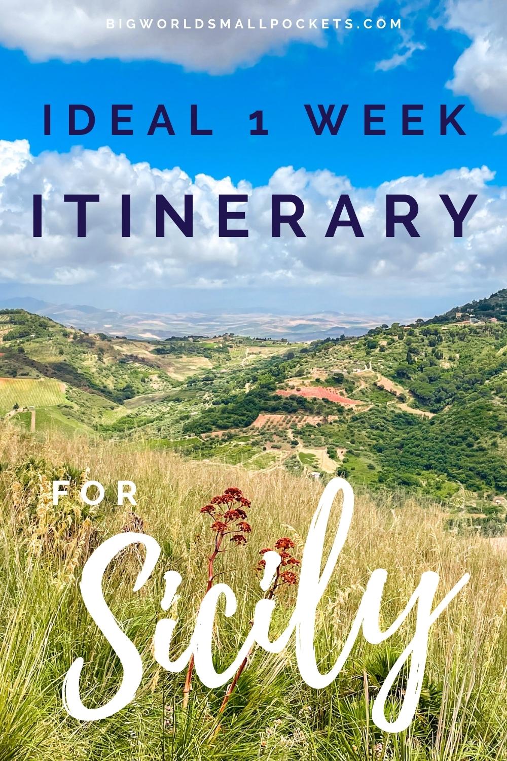 The Ideal 1 Week Sicily Itinerary