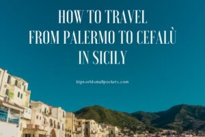 How to Travel from Palermo to Cefalù