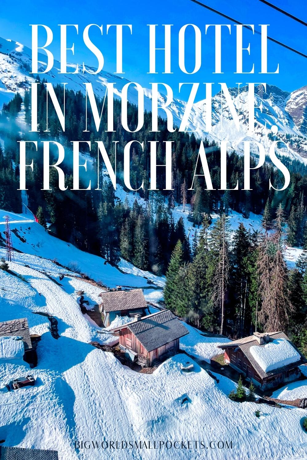 Best Hotel in Morzine, French Alps