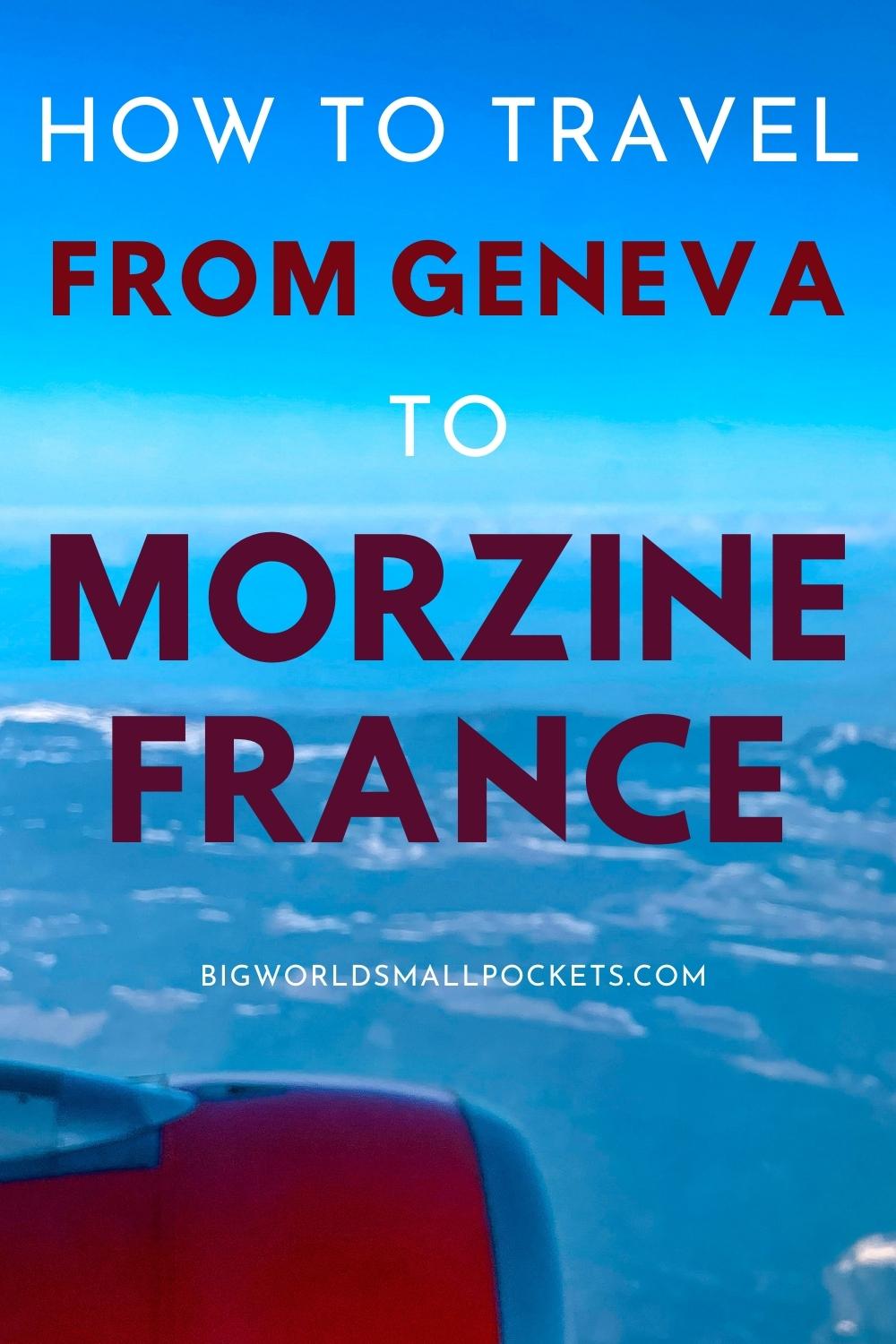 How to Travel from Geneva to Morzine Transfer