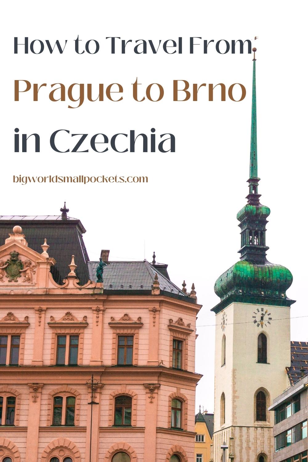 How to Travel from Prague to Brno in Czech Republic