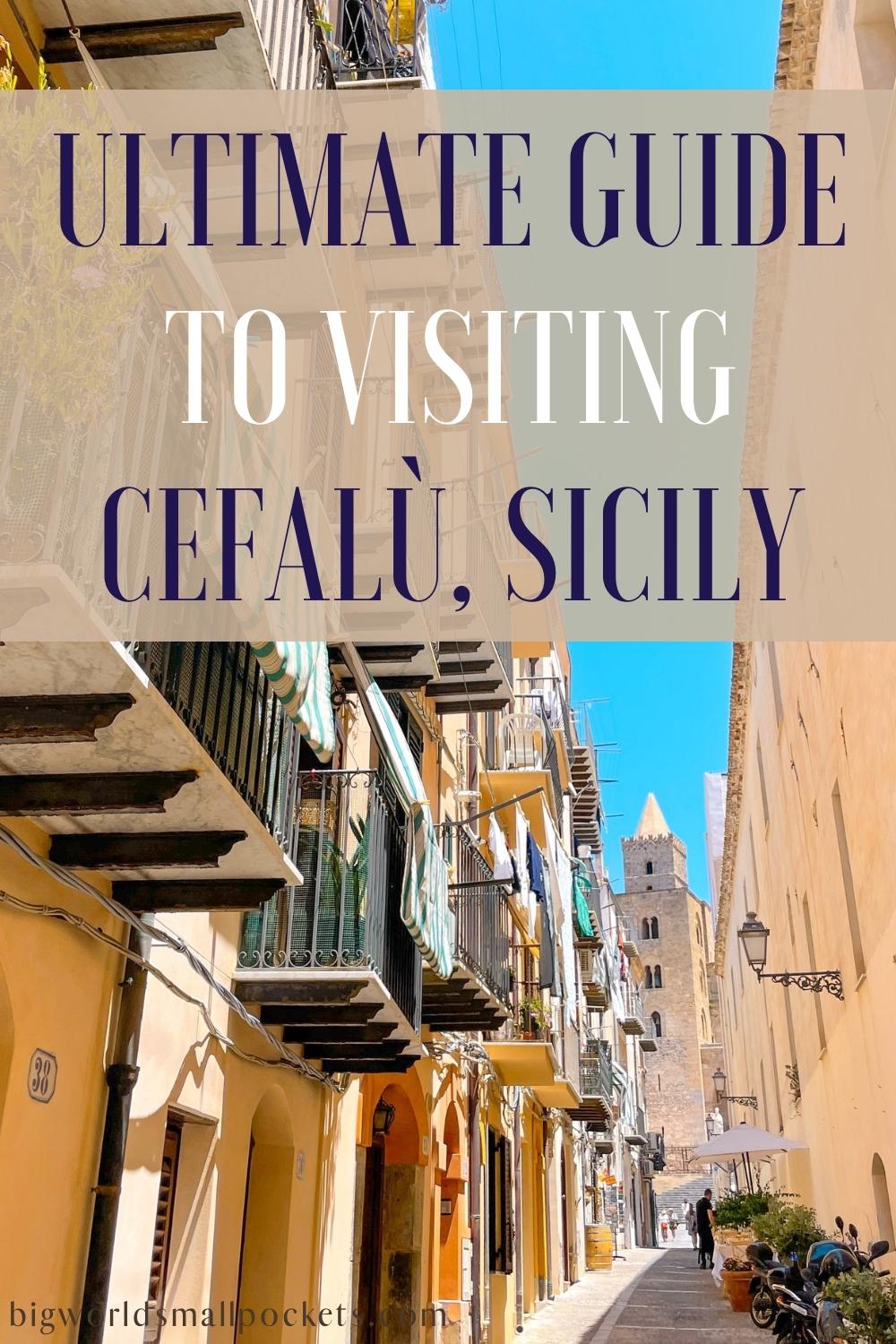 Complete Guide to Visiting Cefalù & its Beach