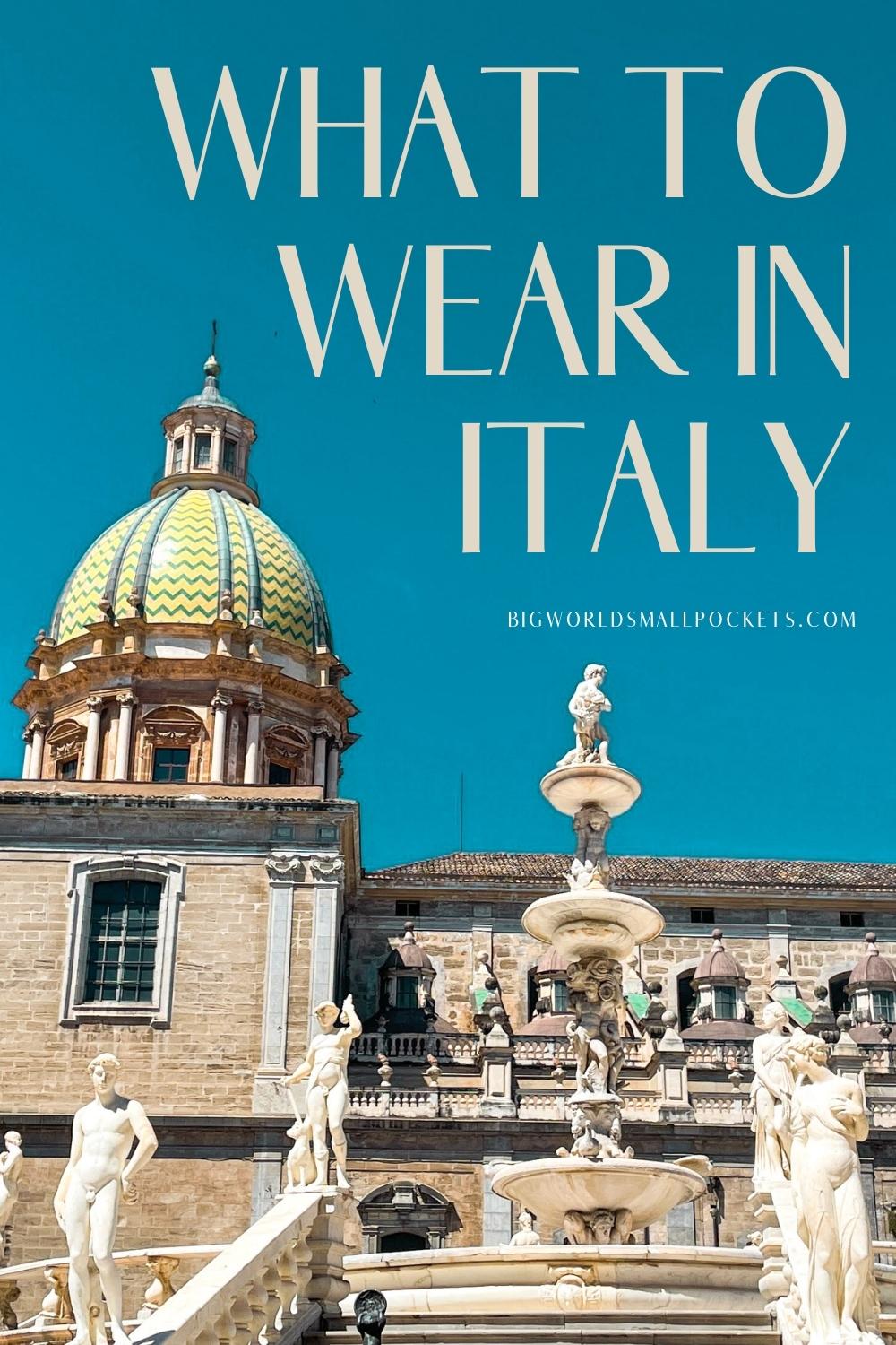 What to Wear & Pack When You Travel Italy