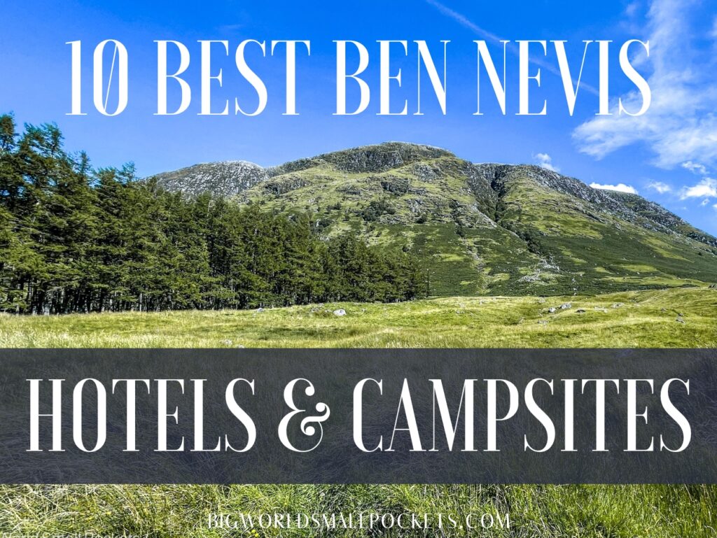 10 Best Ben Nevis Hotels and Campsites