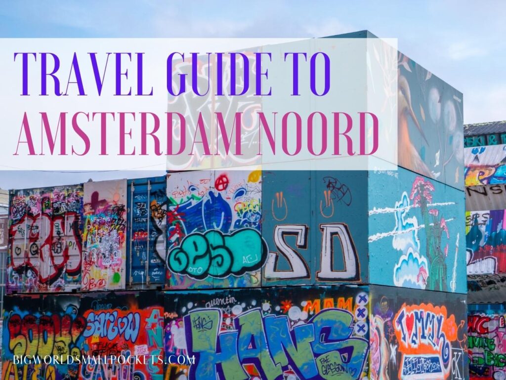 Guide to Amsterdam Noord