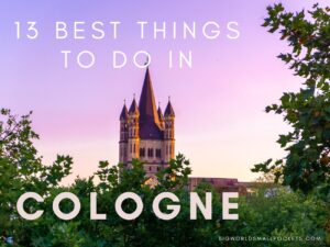 Top 13 Things to Do in Cologne