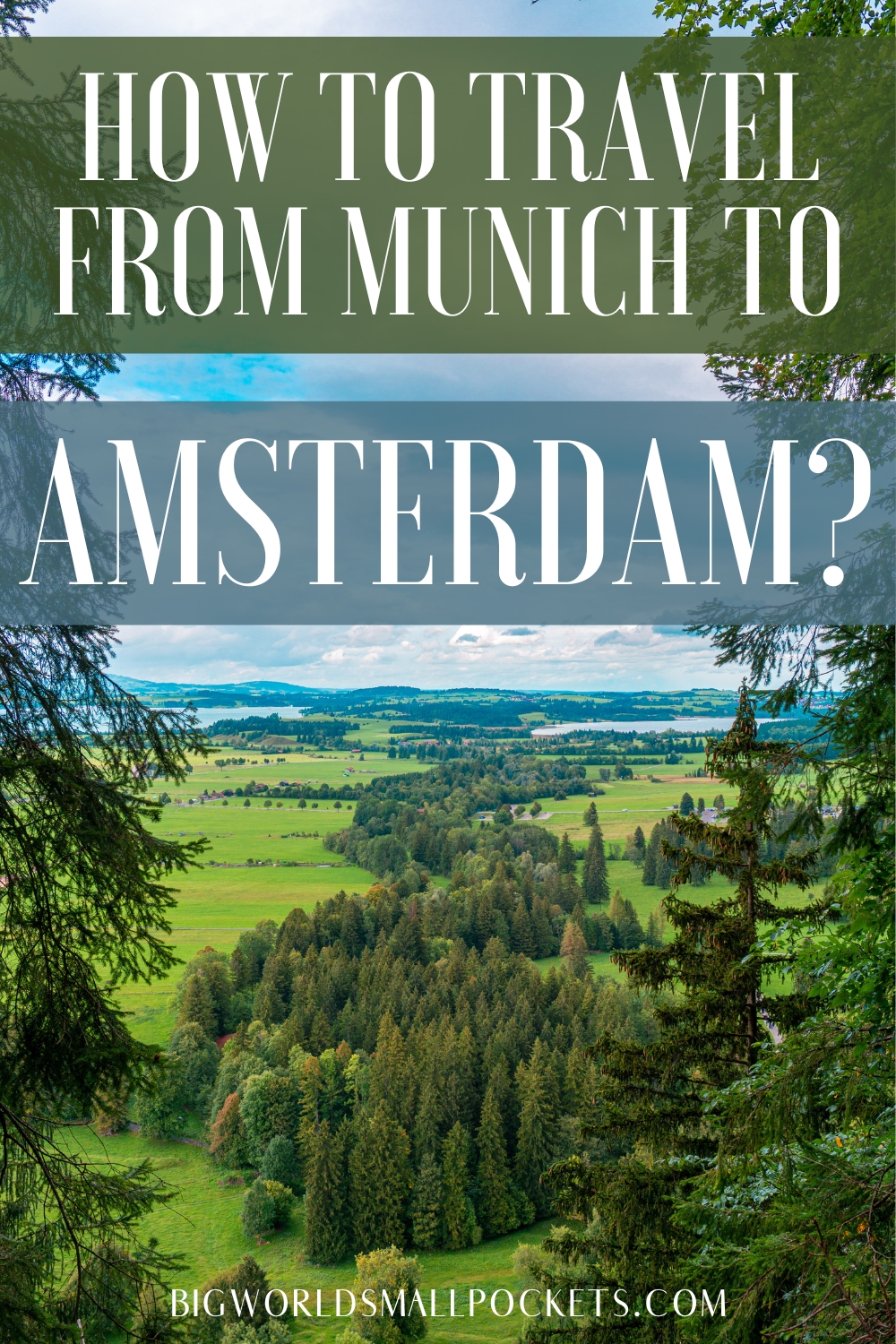 How to Travel from Munich to Amsterdam