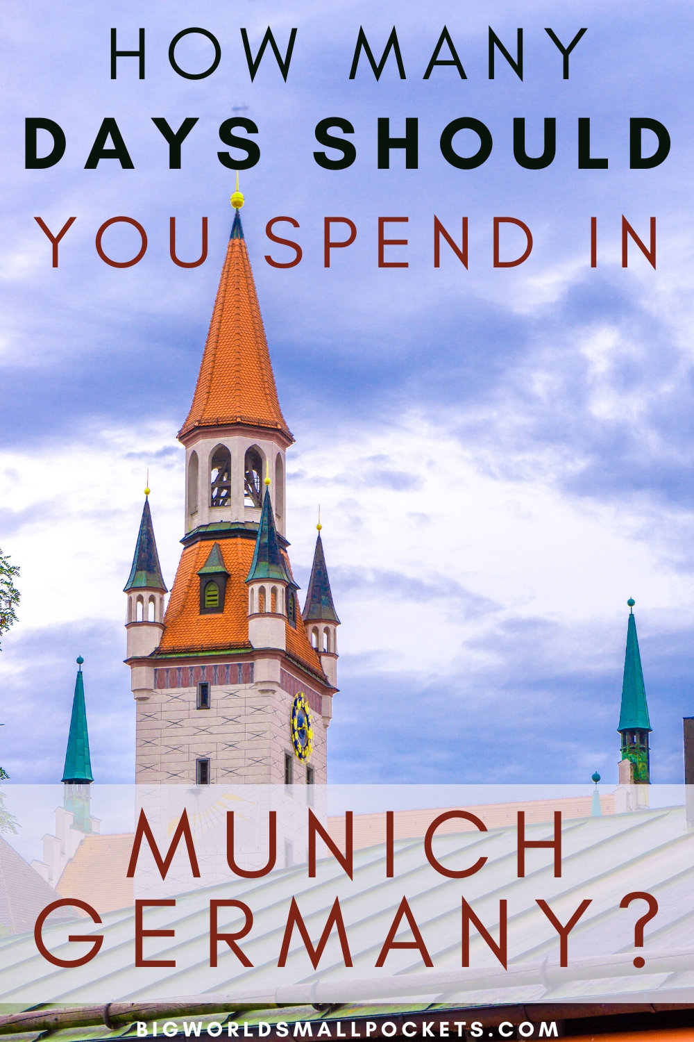 Munich, Germany - How Many Days to Visit?