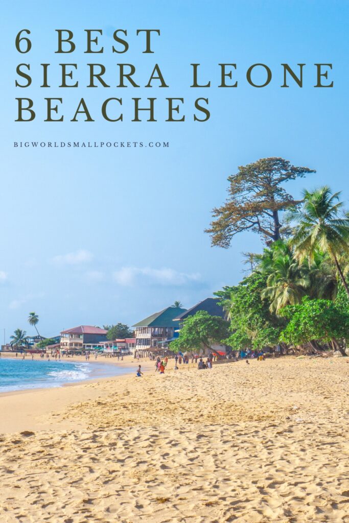 The 6 Best Sierra Leone Beaches
