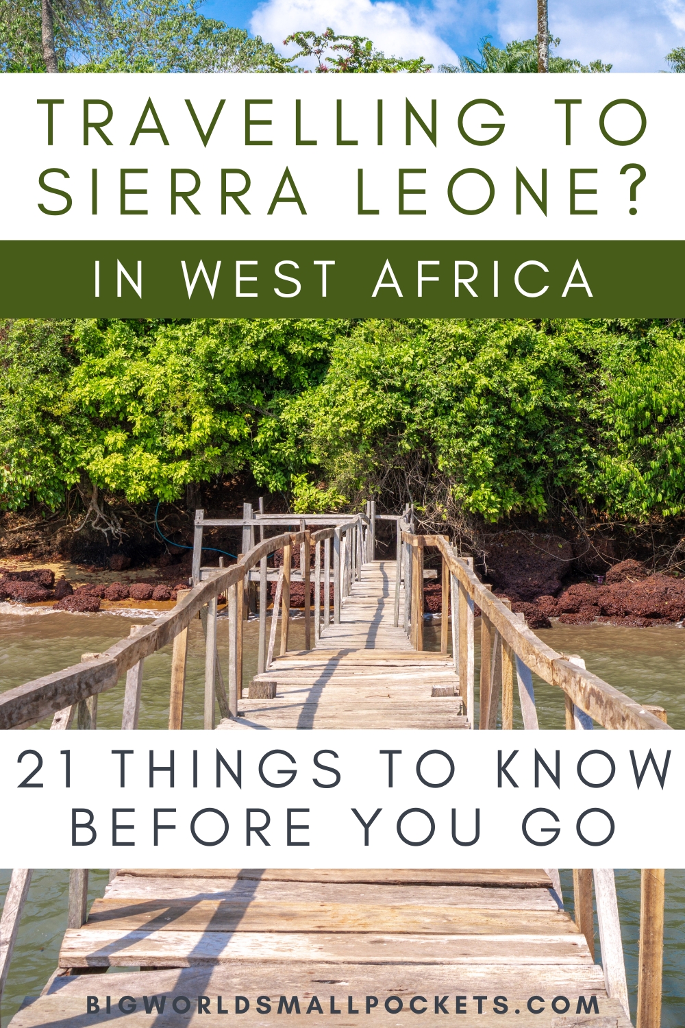 21 Things to Know Before you Travel to Sierra Leone, West Africa