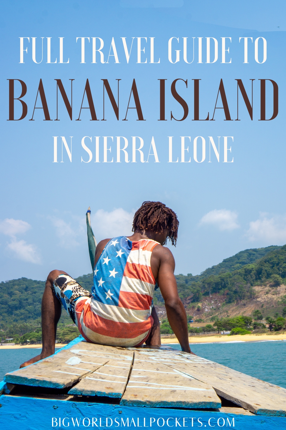 All You Need to Know about Visiting Banana Island, Sierra Leone
