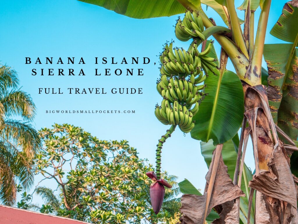 Banana Island, Sierra Leone Full Travel Guide