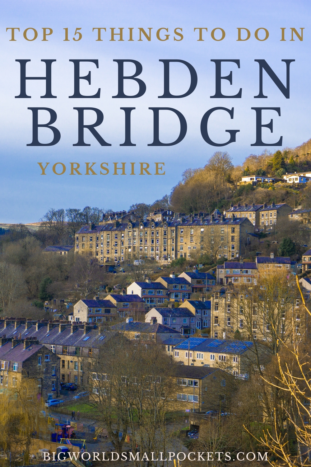 Best Things to Do in Hebden Bridge, Yorkshire