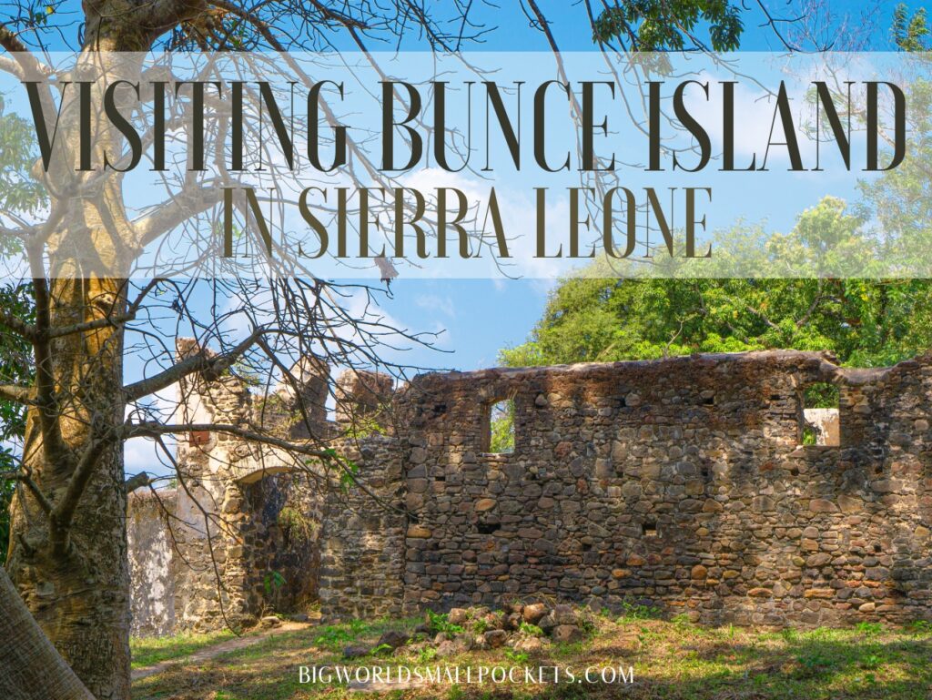 Bunce Island, Sierra Leone
