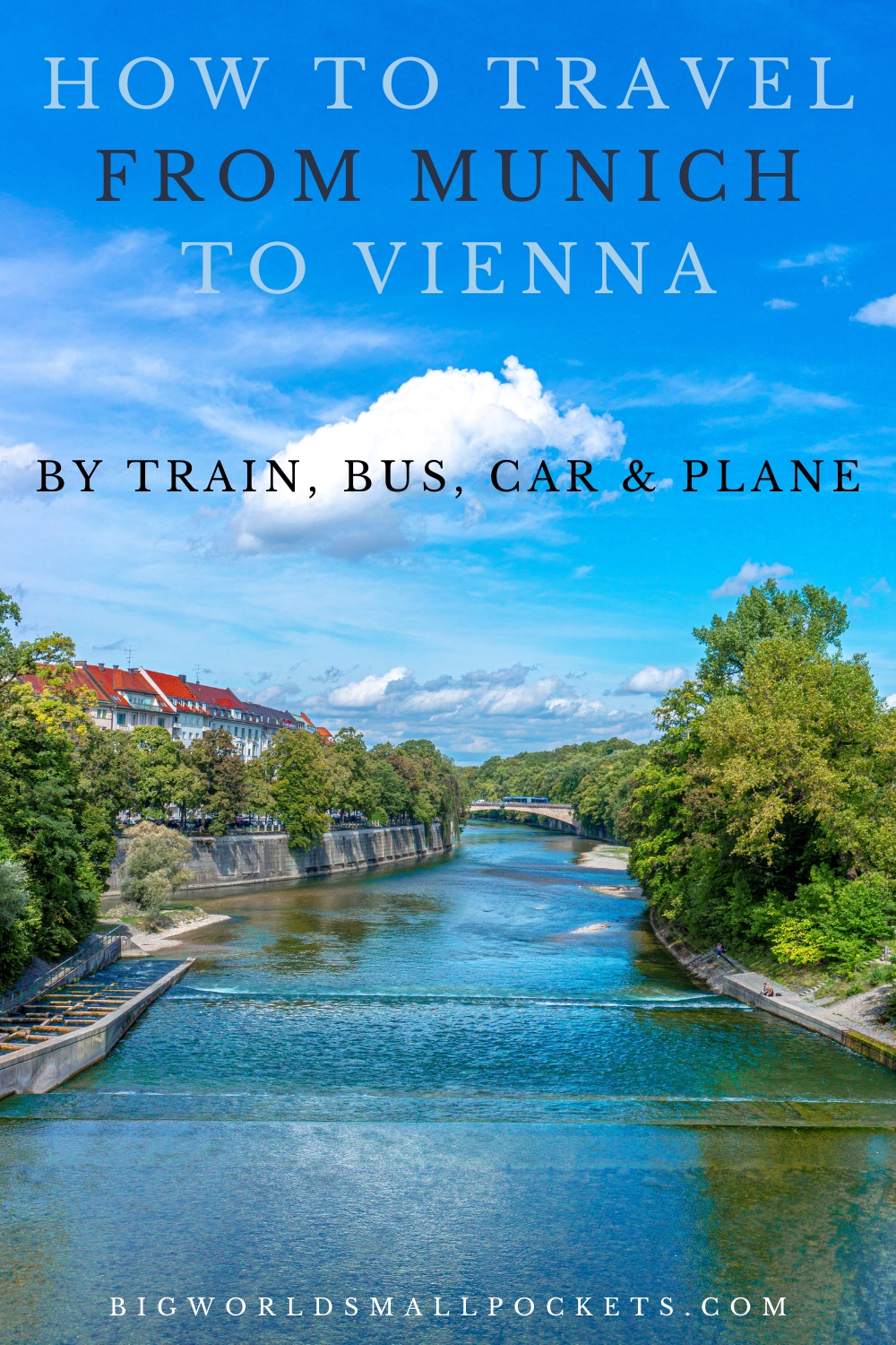 How to Travel from Munich in Germany to Vienna in Austria