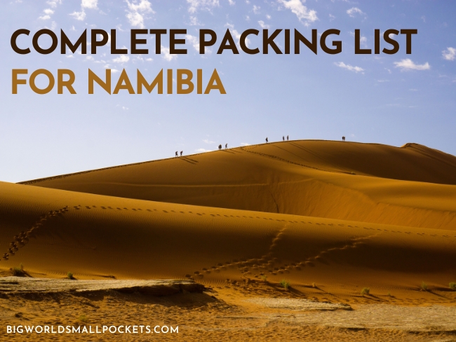 Only Packing List for Namibia You Need!