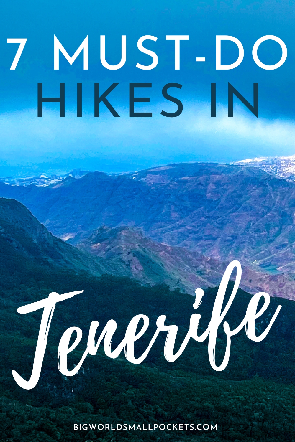 Top 7 Hikes in Tenerife, Spain