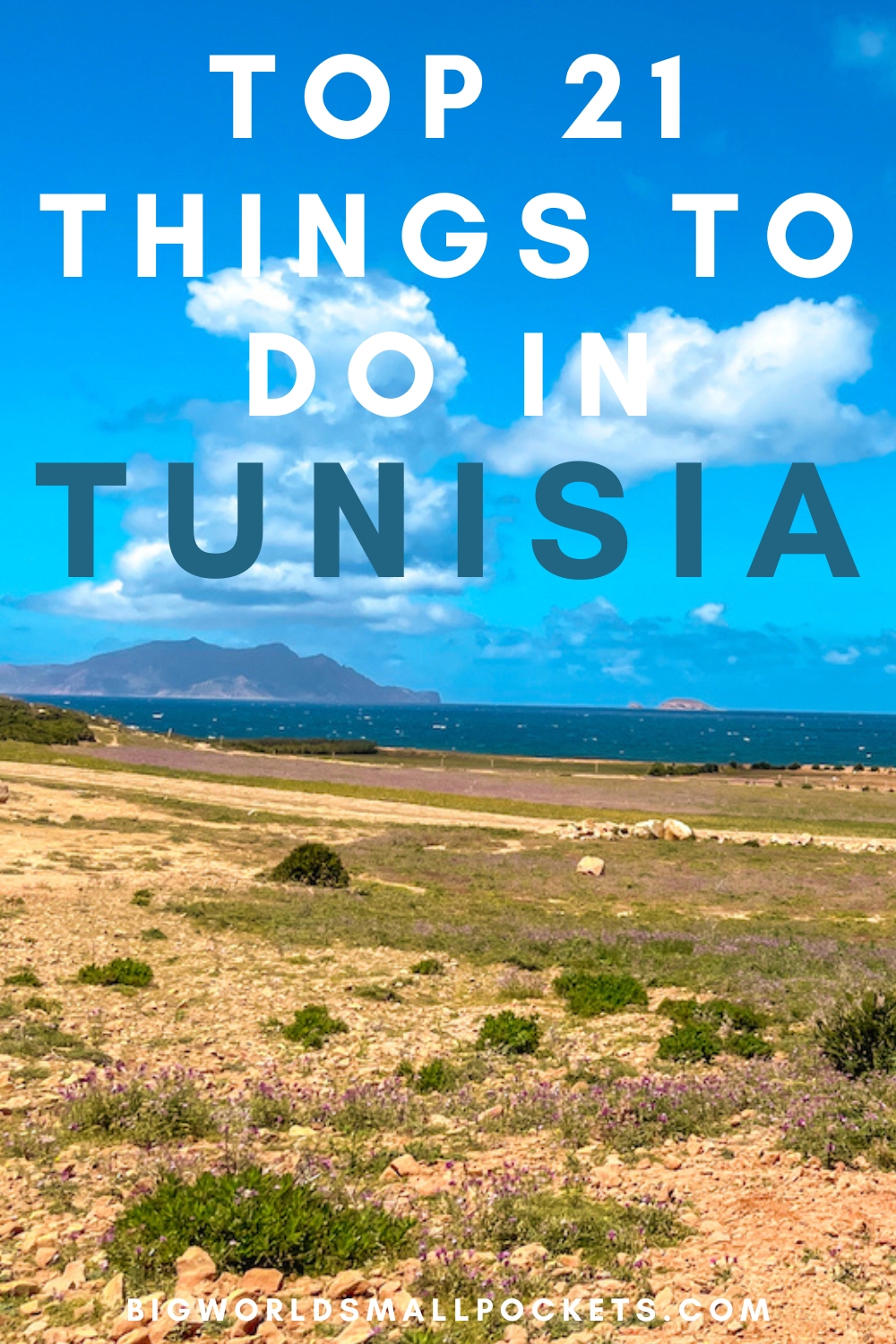 Best 21 Things to Do in Tunisia