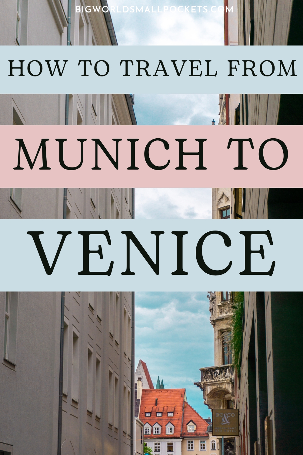 How Best to Travel from Munich to Venice