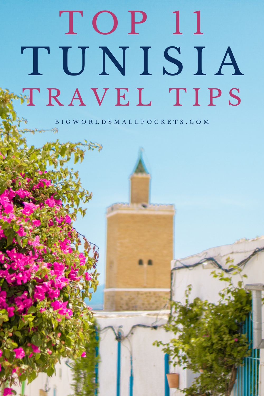 Top 11 Tunisia Travel Tips
