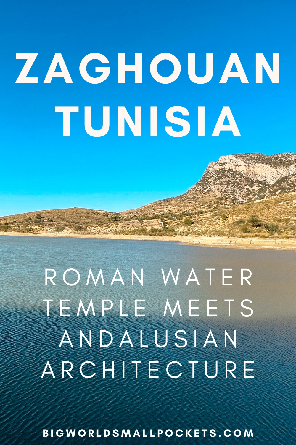 Zaghouan, Tunisia Ultimate Travel Guide