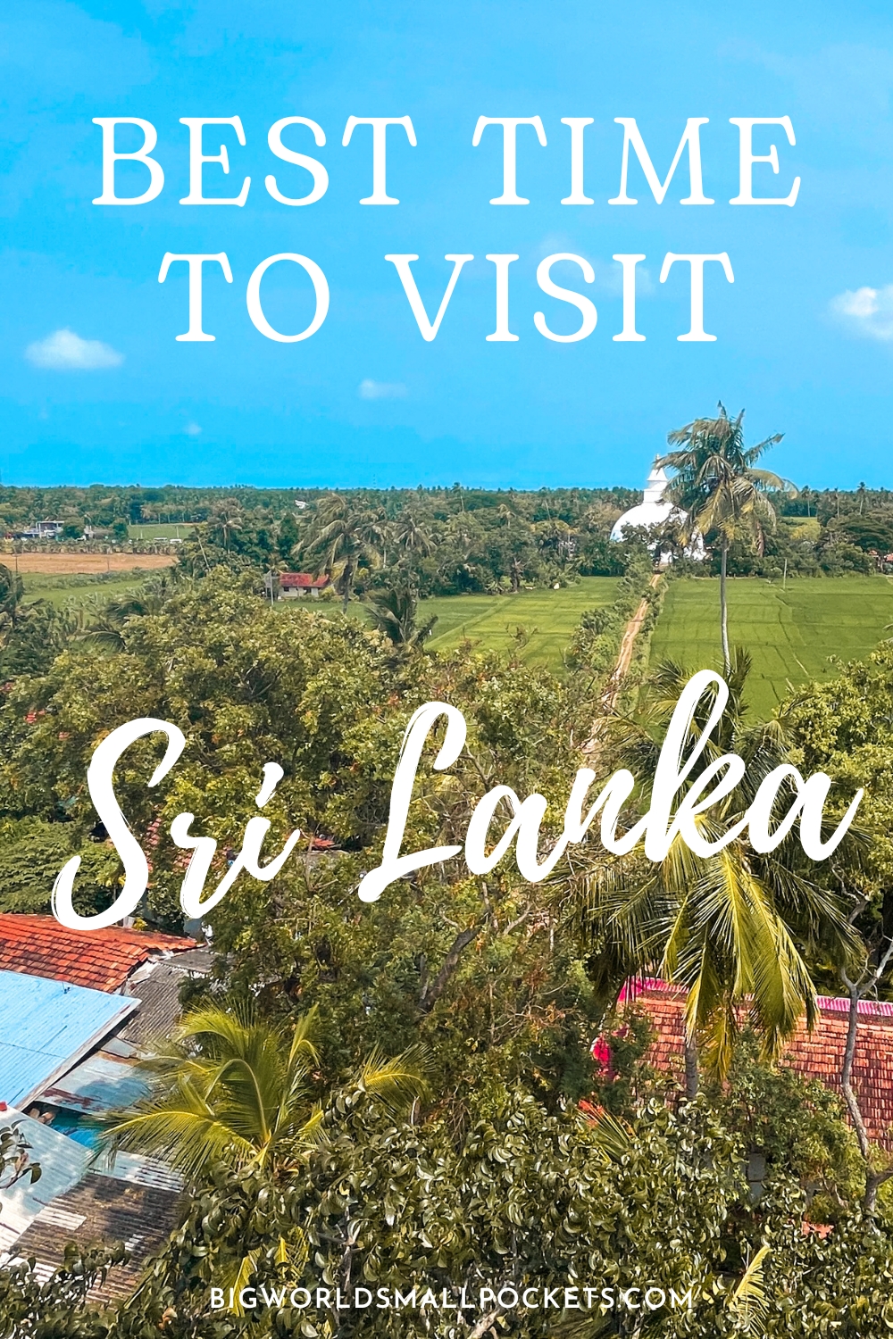 Best Time to Visit Sri Lanka