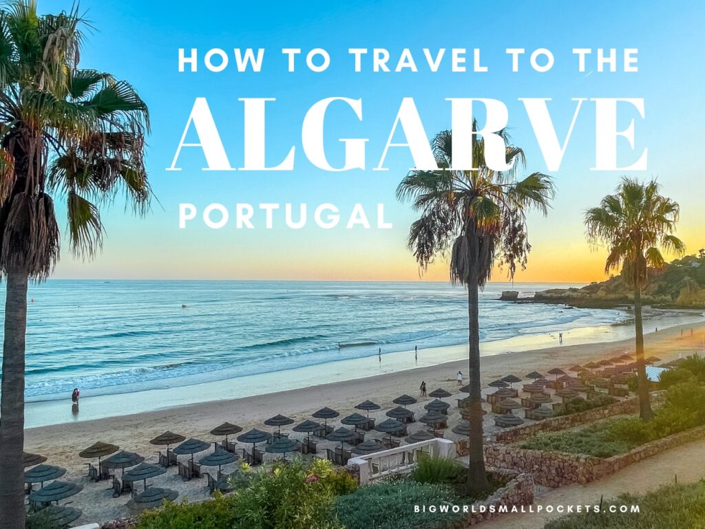 How to Travel to the Algarve Airports, Flights + Packages