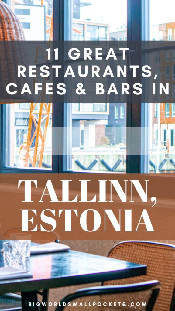 11 Great Restaurants, Cafes & Bars to Try When You Take a Trip to Tallinn, Estonia