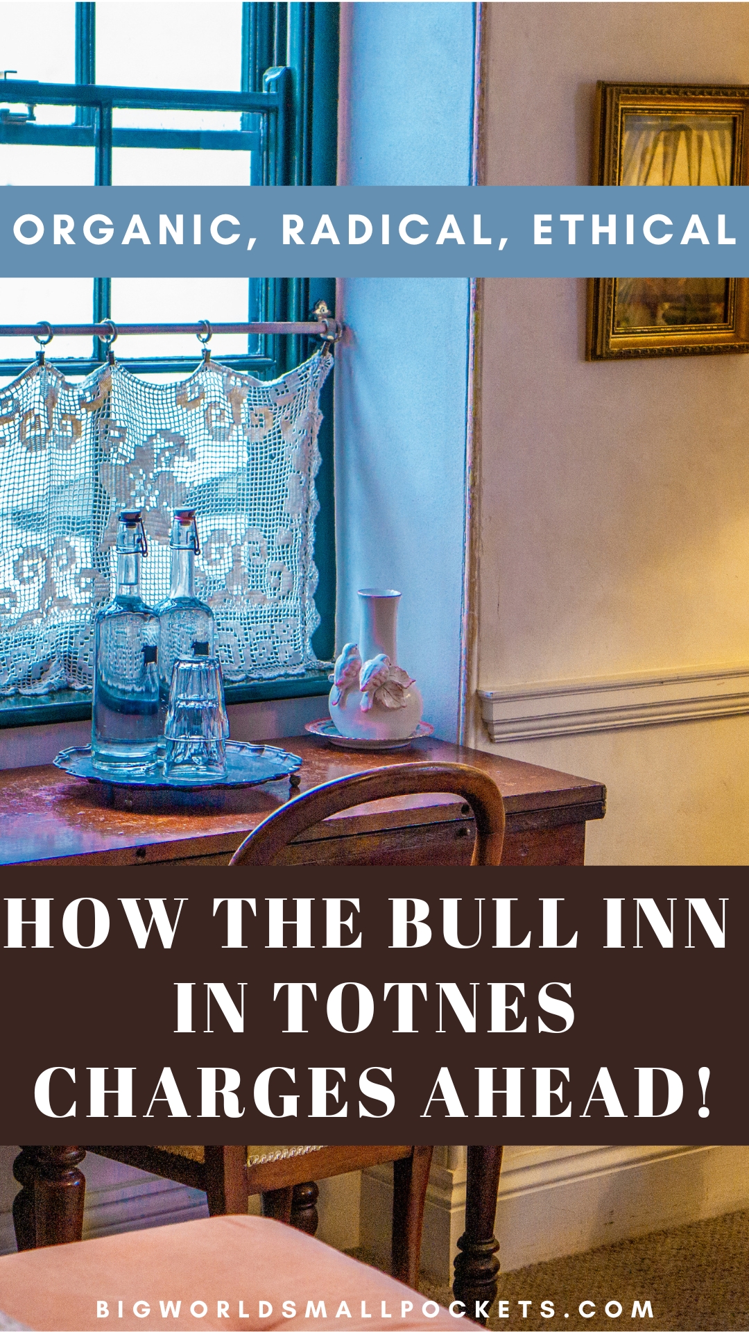 How the Bull Inn in Totnes, Devon Charges Ahead!