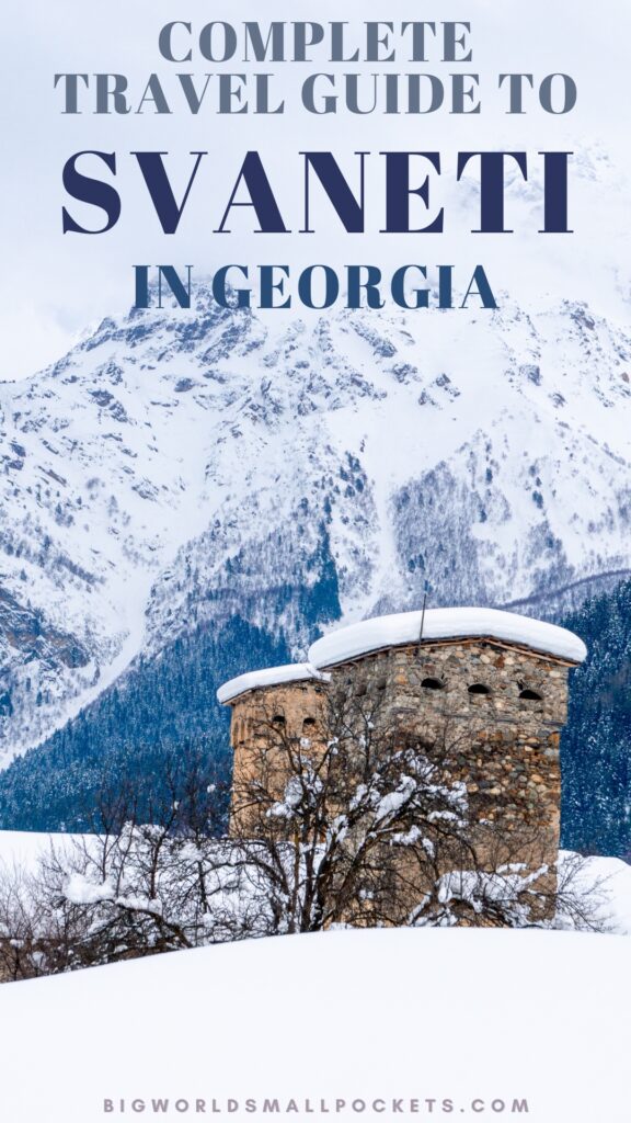 Complete Travel Guide to Svaneti in Georgia