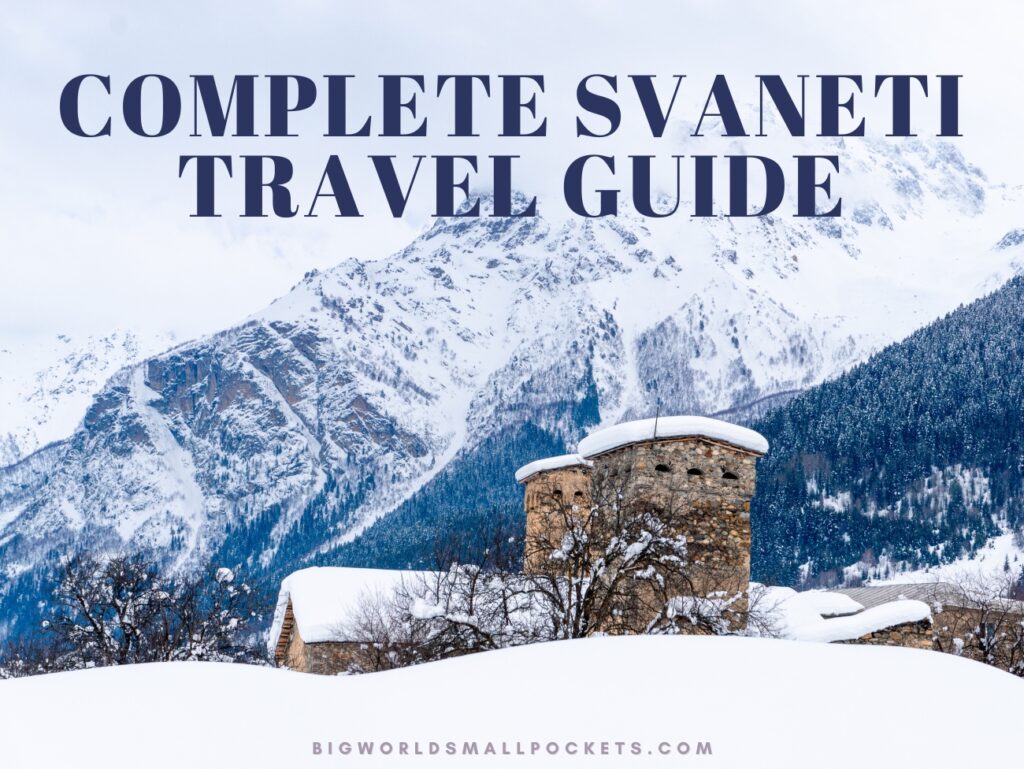Svaneti Travel Guide