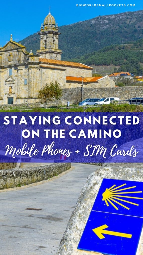 Staying Connected on the Camino de Santiago - Mobile Phone and eSIMs