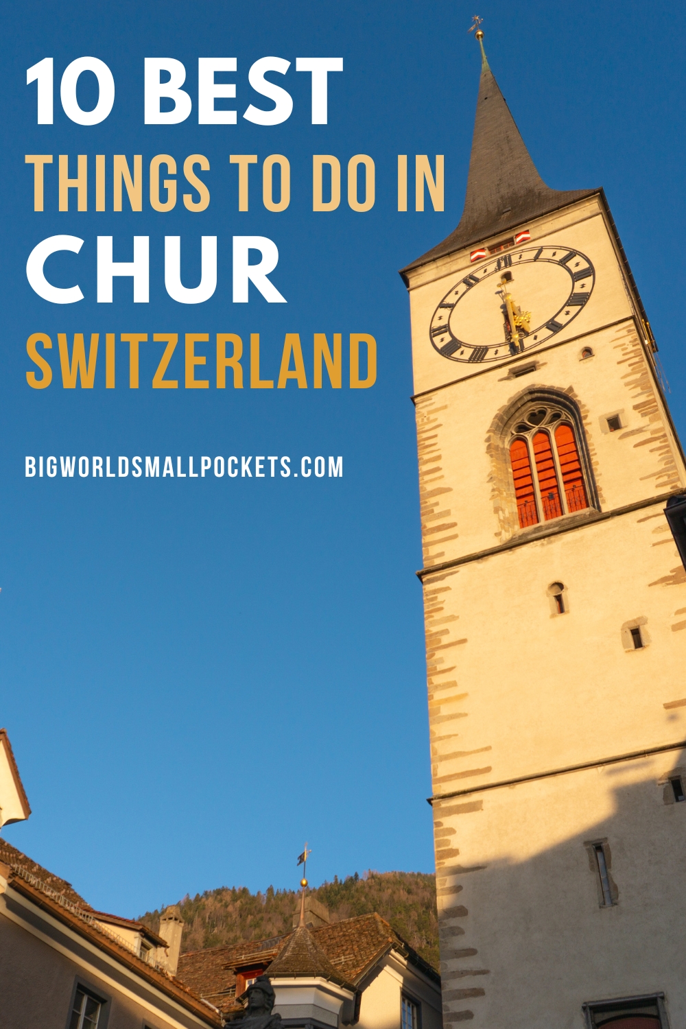 10 Best Things to Do in Chur, Switzerland