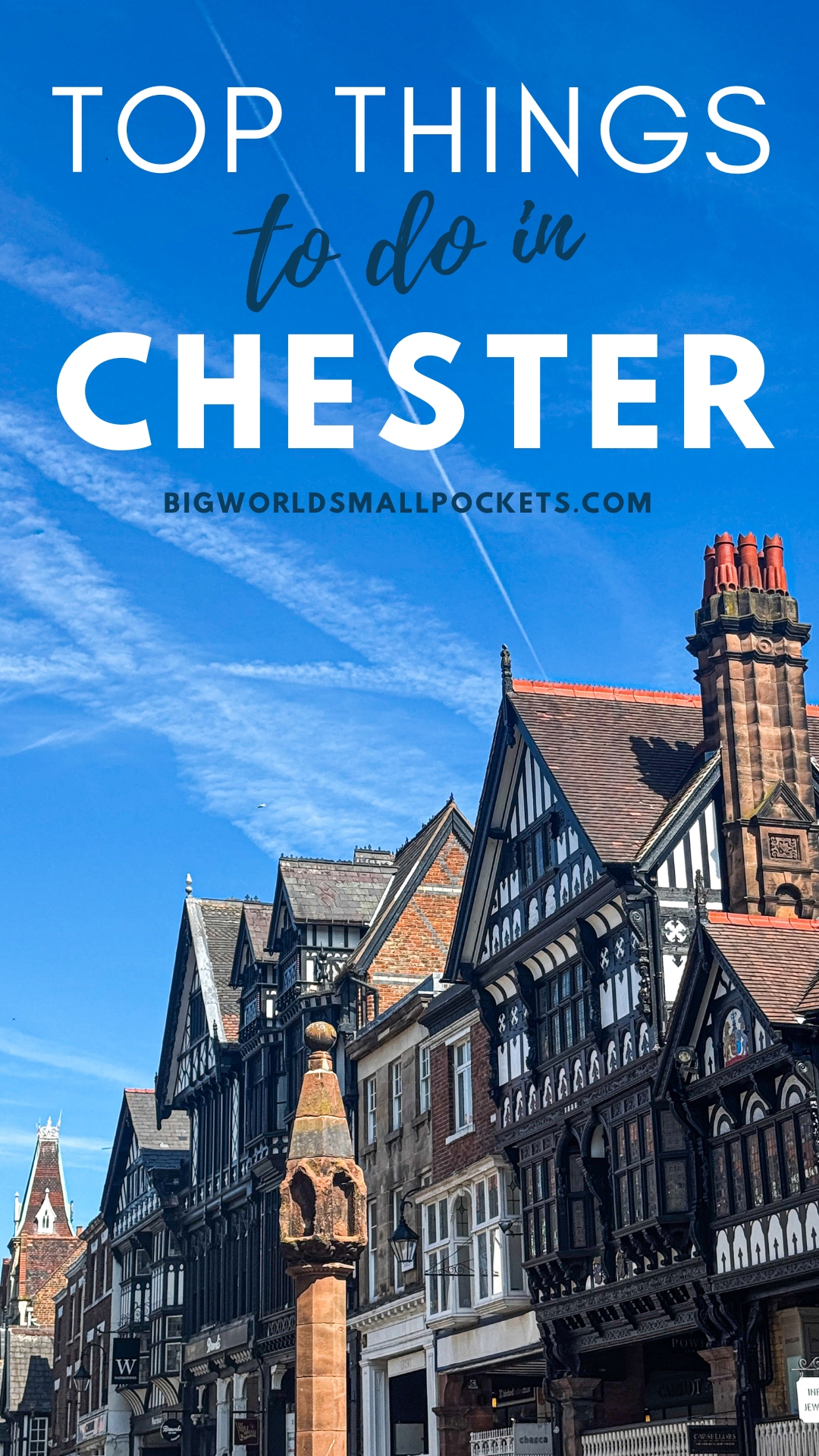 Top Things to Do in Chester, UK