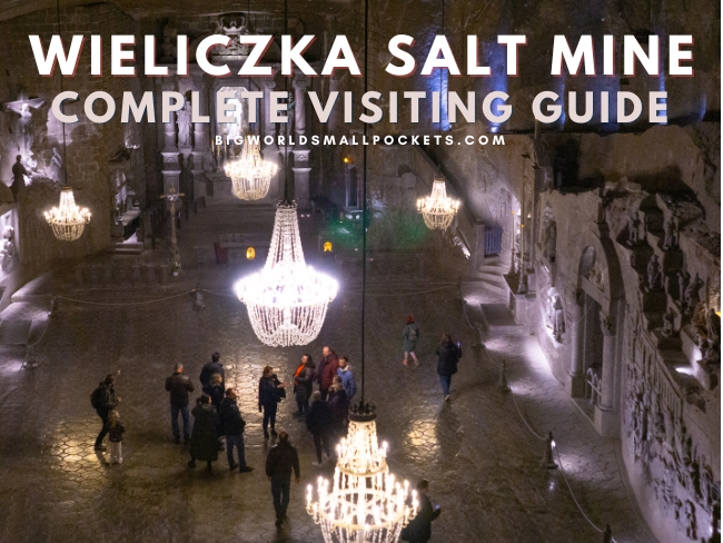 Wieliczka Salt Mine Visitor Guide