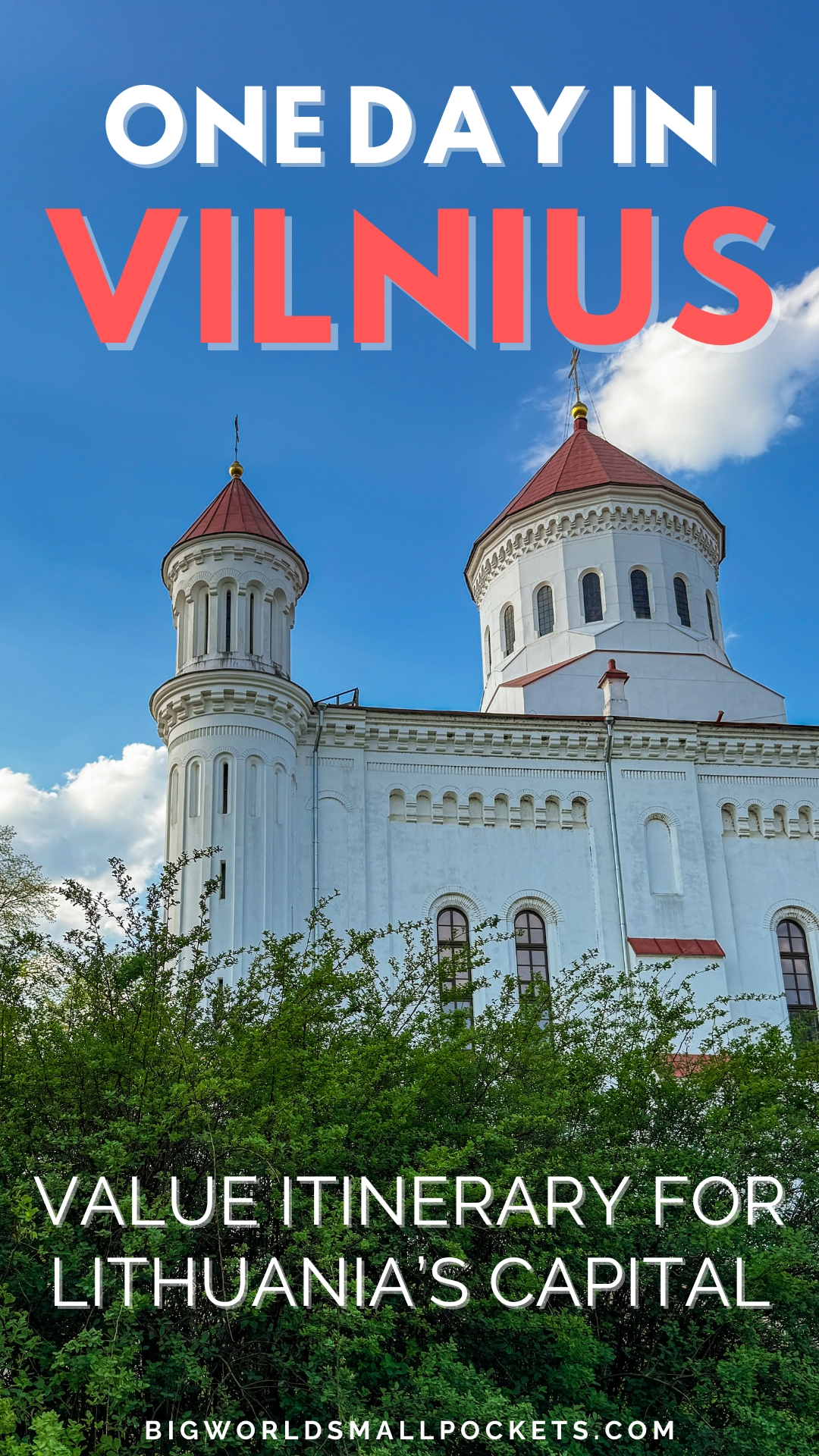 One Day in Vilnius Value Itinerary for Lithuania Capital