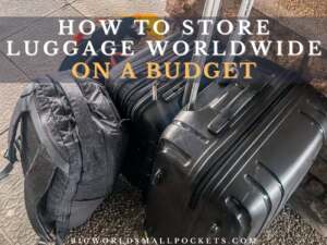 How to Store Luggage Worldwide on a Budget