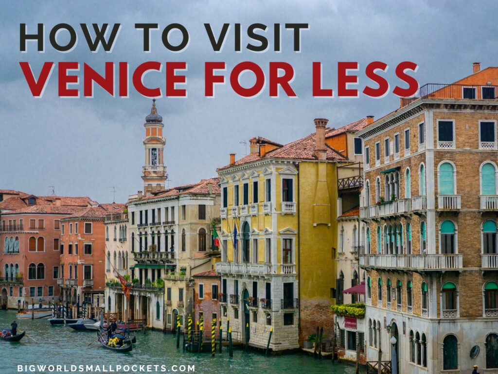 How to Visit Venice for Less